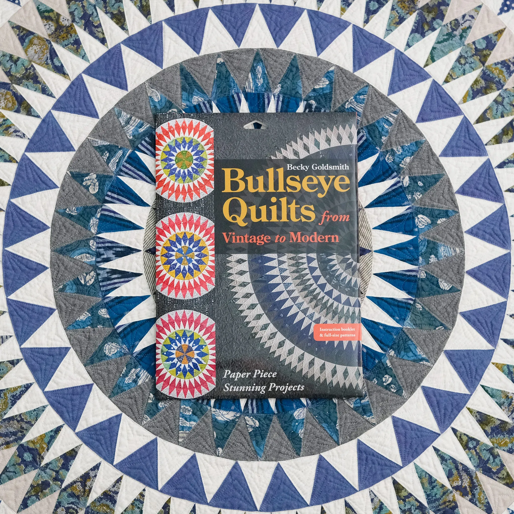 Bullseye Quilts From Vintage To Modern